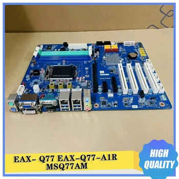 EAX - Q77 EAX-Q77-A1R MSQ77AM על Anqin 1155 לוח אם תעשייתי
