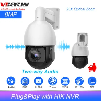 Vikylin Hikvision תואם 8MP PTZ IP מצלמה 25X זום אדם רכב-מעקב דו-כיווני אודיו חיצוני מצלמת מעקב app