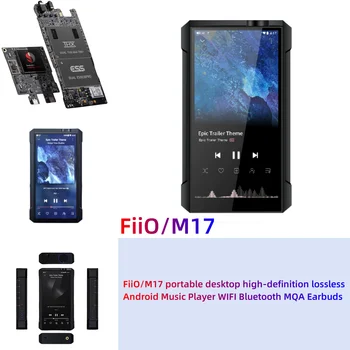 FiiO/M17 שולחן עבודה ניידת בהבחנה גבוהה lossless אנדרואיד נגן מוסיקה WIFI Bluetooth MQA אוזניות.